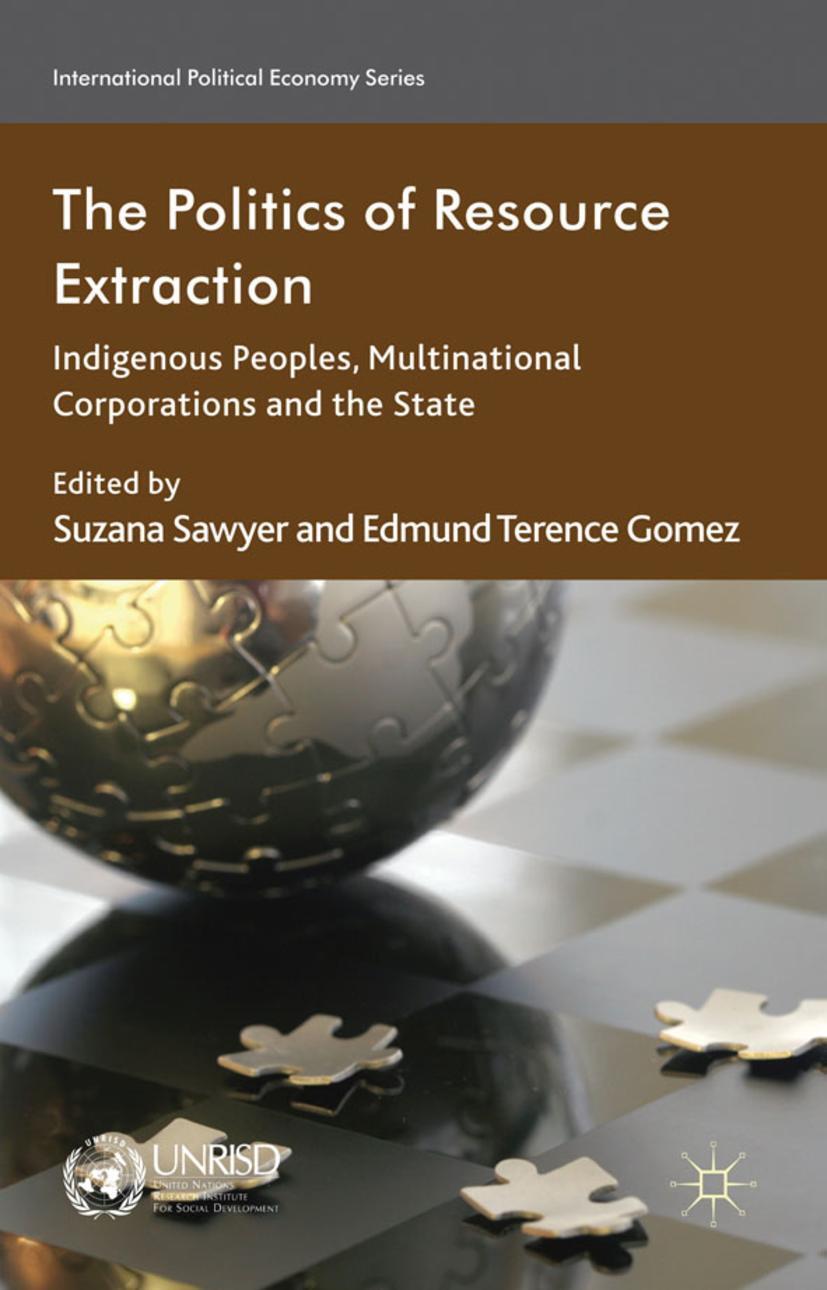 Cover: 9780230347724 | The Politics of Resource Extraction | S. Sawyer (u. a.) | Buch | xv