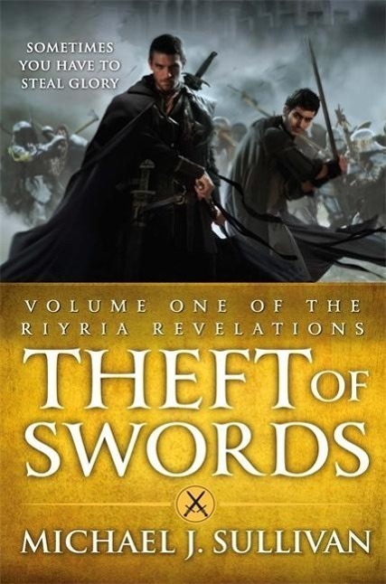 Cover: 9780356501062 | Theft Of Swords | The Riyria Revelations | Michael J Sullivan | Buch
