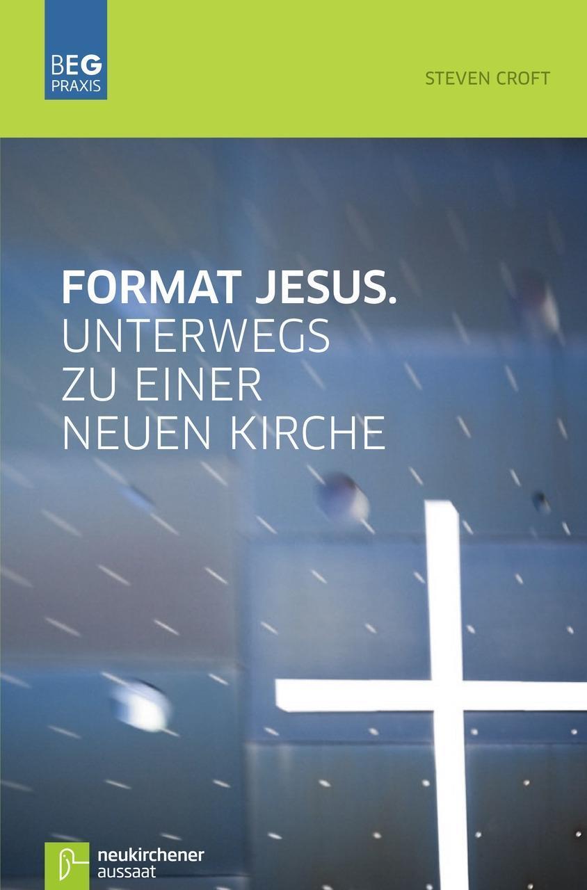 Cover: 9783761559192 | Format Jesus.Unterwegs zu einer neuen Kirche | Steven Croft | Buch