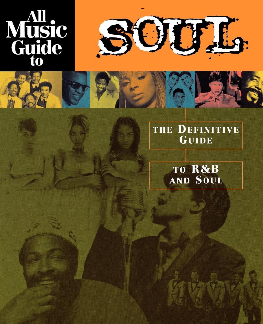 Cover: 9780879307448 | All Music Guide to Soul | The Definitive Guide to R&B and Soul | Buch