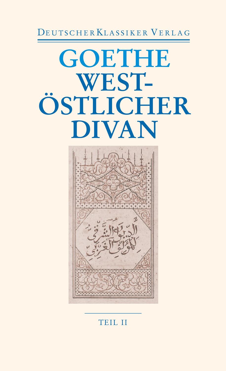 Cover: 9783618680383 | West-östlicher Divan | Johann Wolfgang Goethe | Taschenbuch | Deutsch