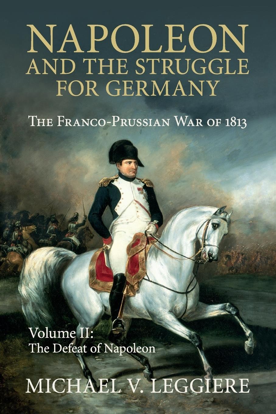 Cover: 9781107439757 | Napoleon and the Struggle for Germany | Michael V. Leggiere | Buch