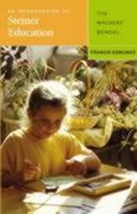 Cover: 9781855841727 | An Introduction to Steiner Education | The Waldorf School | Edmunds
