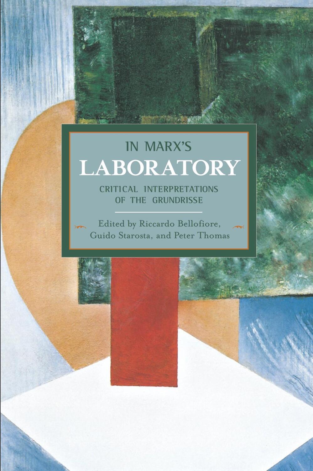 Cover: 9781608463749 | In Marx's Laboratory: Critical Interpretations Of The Grundrisse