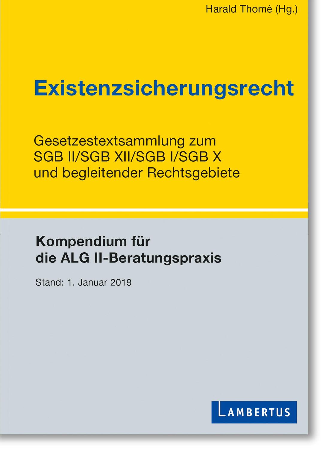 Cover: 9783784131375 | Existenzsicherungsrecht | Harald Thomé | Taschenbuch | 504 S. | 2019
