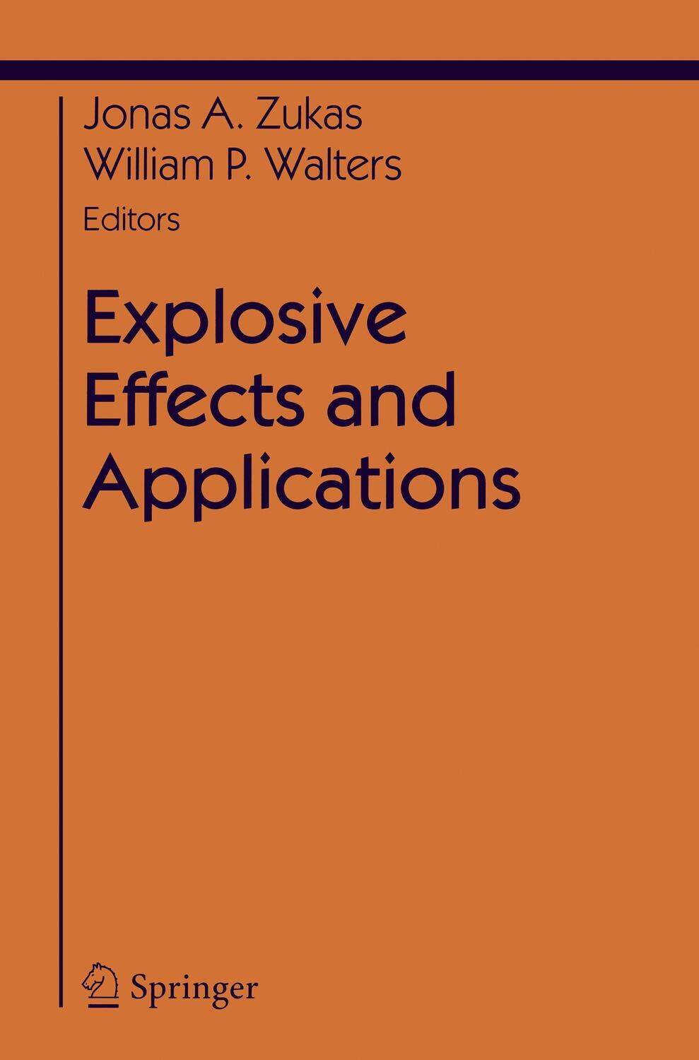 Cover: 9780387955582 | Explosive Effects and Applications | William Walters (u. a.) | Buch