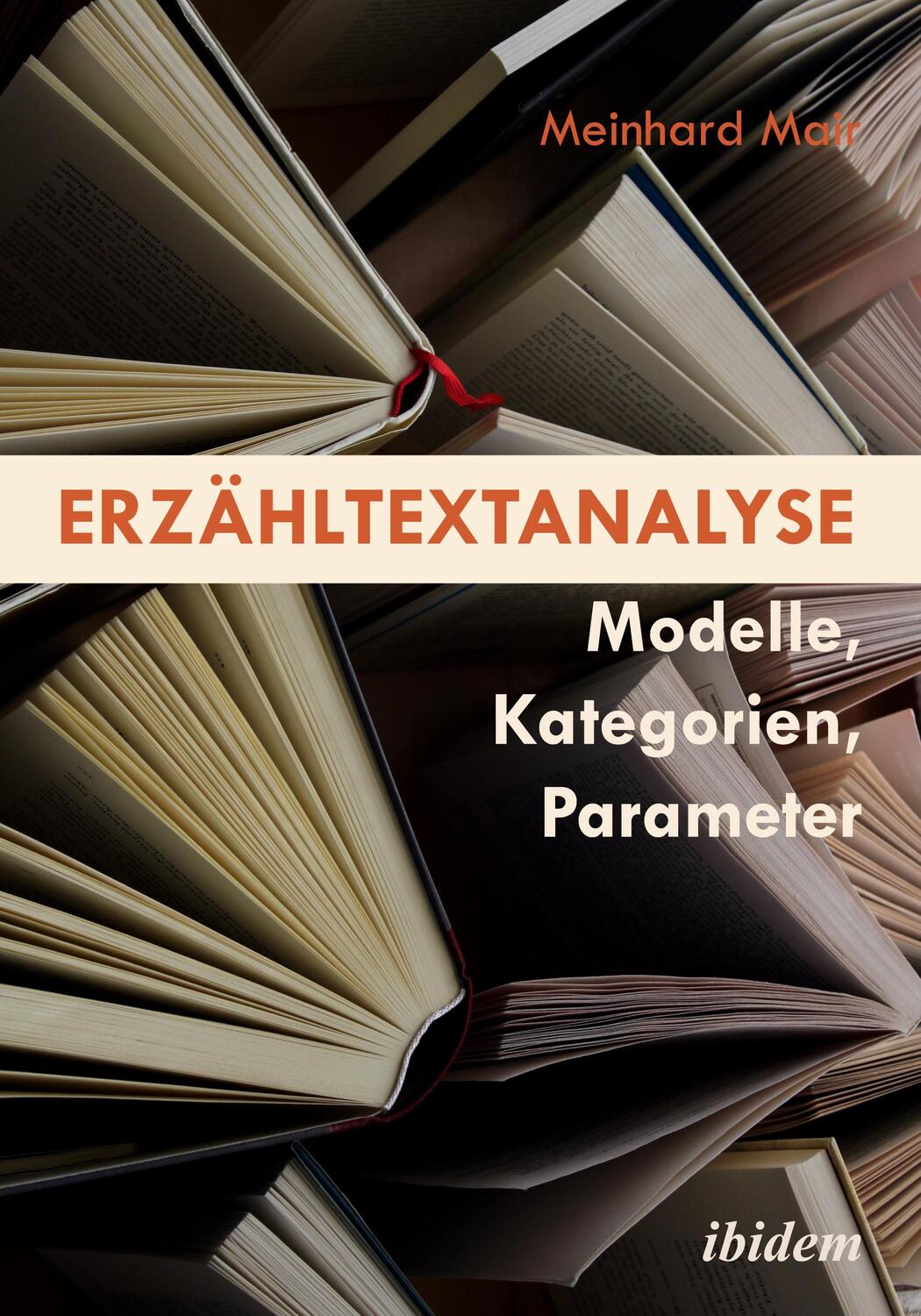 Cover: 9783838207193 | Erzähltextanalyse | Modelle, Kategorien, Parameter | Meinhard Mair