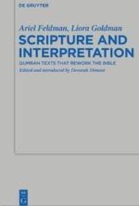 Cover: 9783110552683 | Scripture and Interpretation | Qumran Texts that Rework the Bible