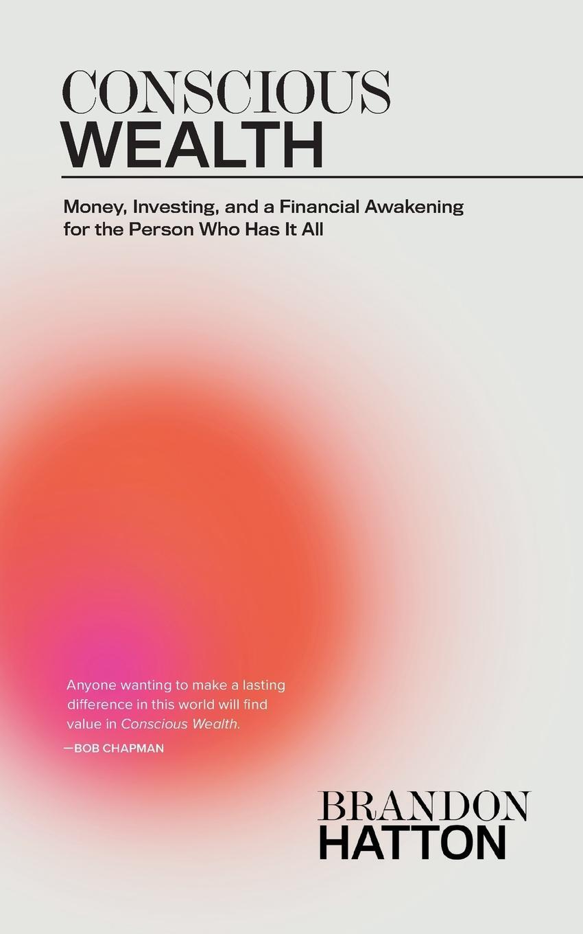 Cover: 9781950466306 | Conscious Wealth | Brandon Hatton | Taschenbuch | Paperback | Englisch
