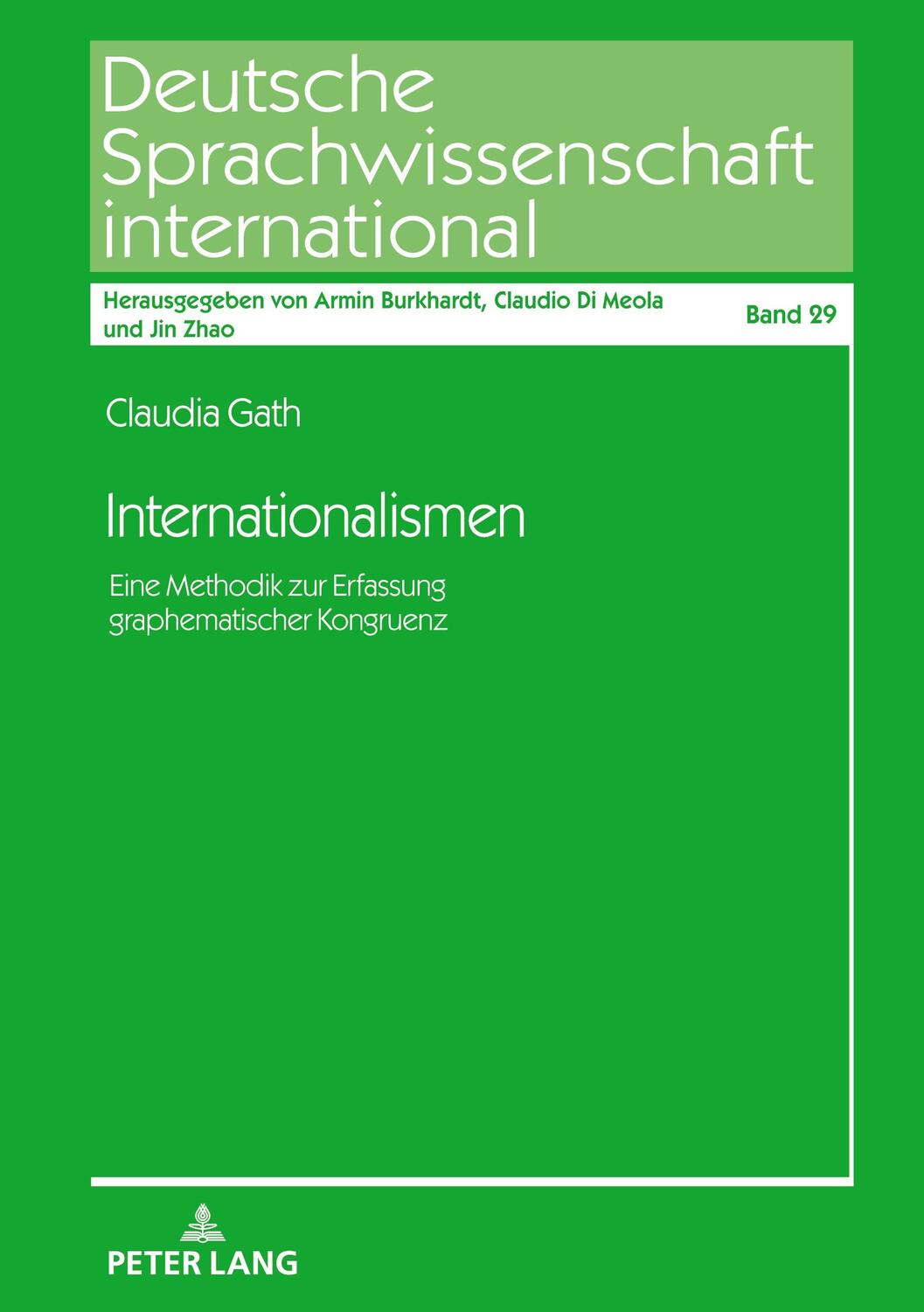 Cover: 9783631763384 | Internationalismen | Claudia Gath | Buch | HC runder Rücken kaschiert