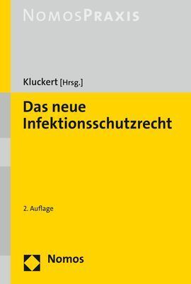 Cover: 9783848770410 | Das neue Infektionsschutzrecht | Sebastian Kluckert | Buch | 708 S.