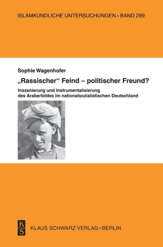 Cover: 9783879973804 | "Rassischer" Feind - politischer Freund? | Sophie Wagenhofer | Buch