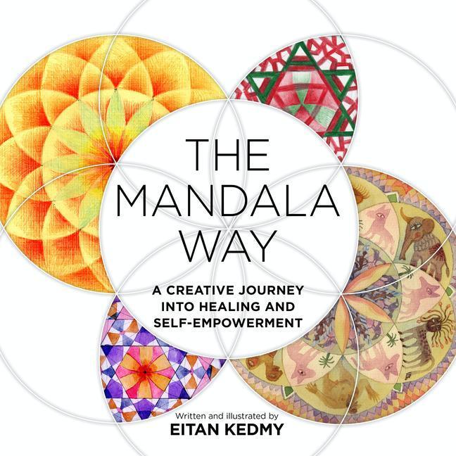 Cover: 9781786787163 | The Mandala Way | A Creative Journey into Healing and Self-empowerment