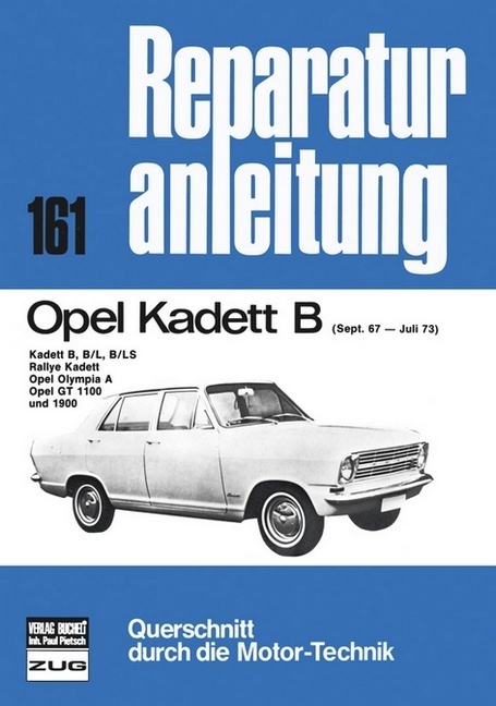 Cover: 9783716812242 | Opel Kadett B 09/1967 bis 07/1973 | Buch | 156 S. | Deutsch | 2012