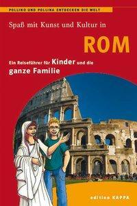 Cover: 9783937600901 | Spaß mit Kunst und Kultur in Rom | Reinhard Keller (u. a.) | Buch