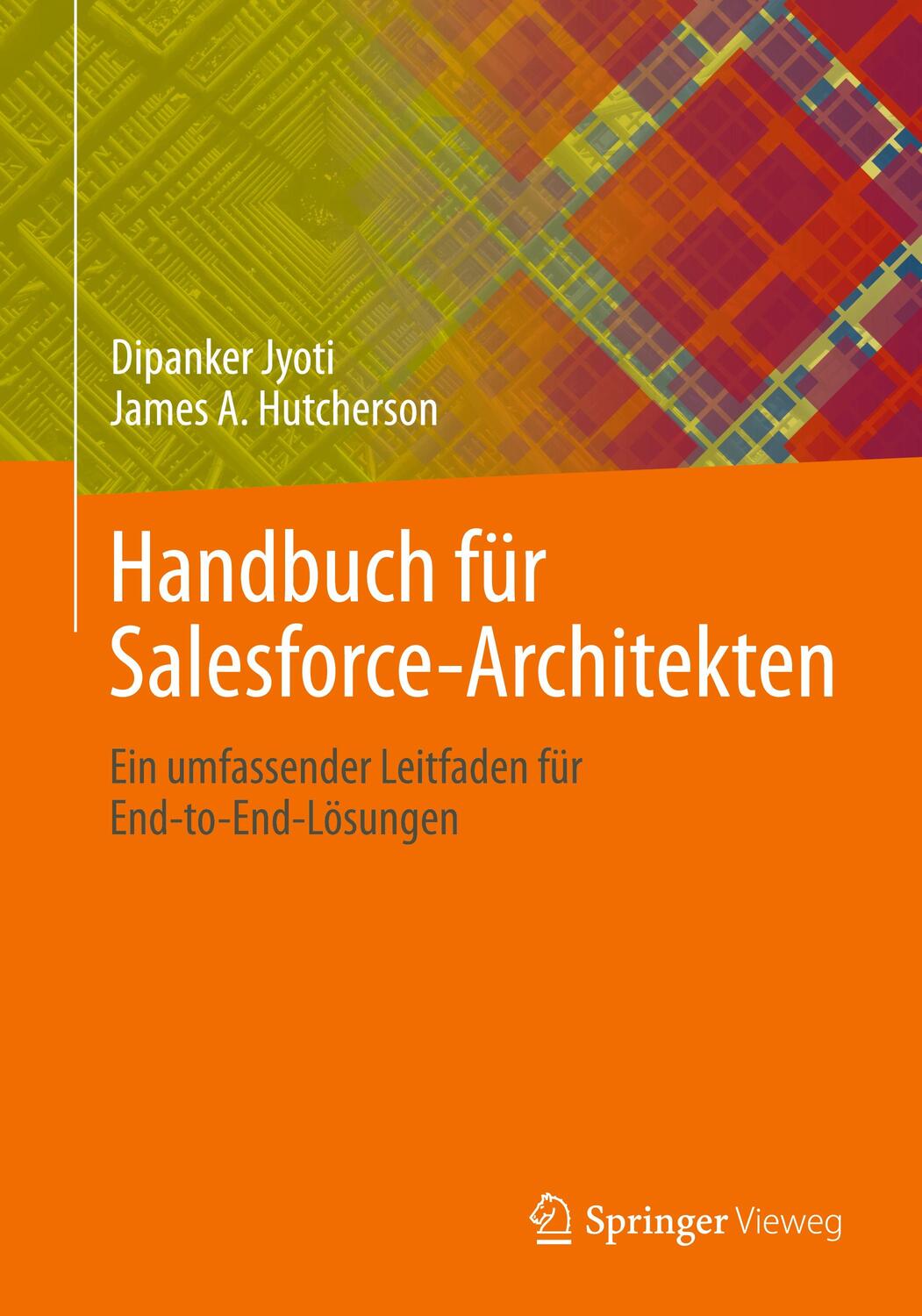 Cover: 9783662665336 | Handbuch für Salesforce-Architekten | Dipanker Jyoti (u. a.) | Buch