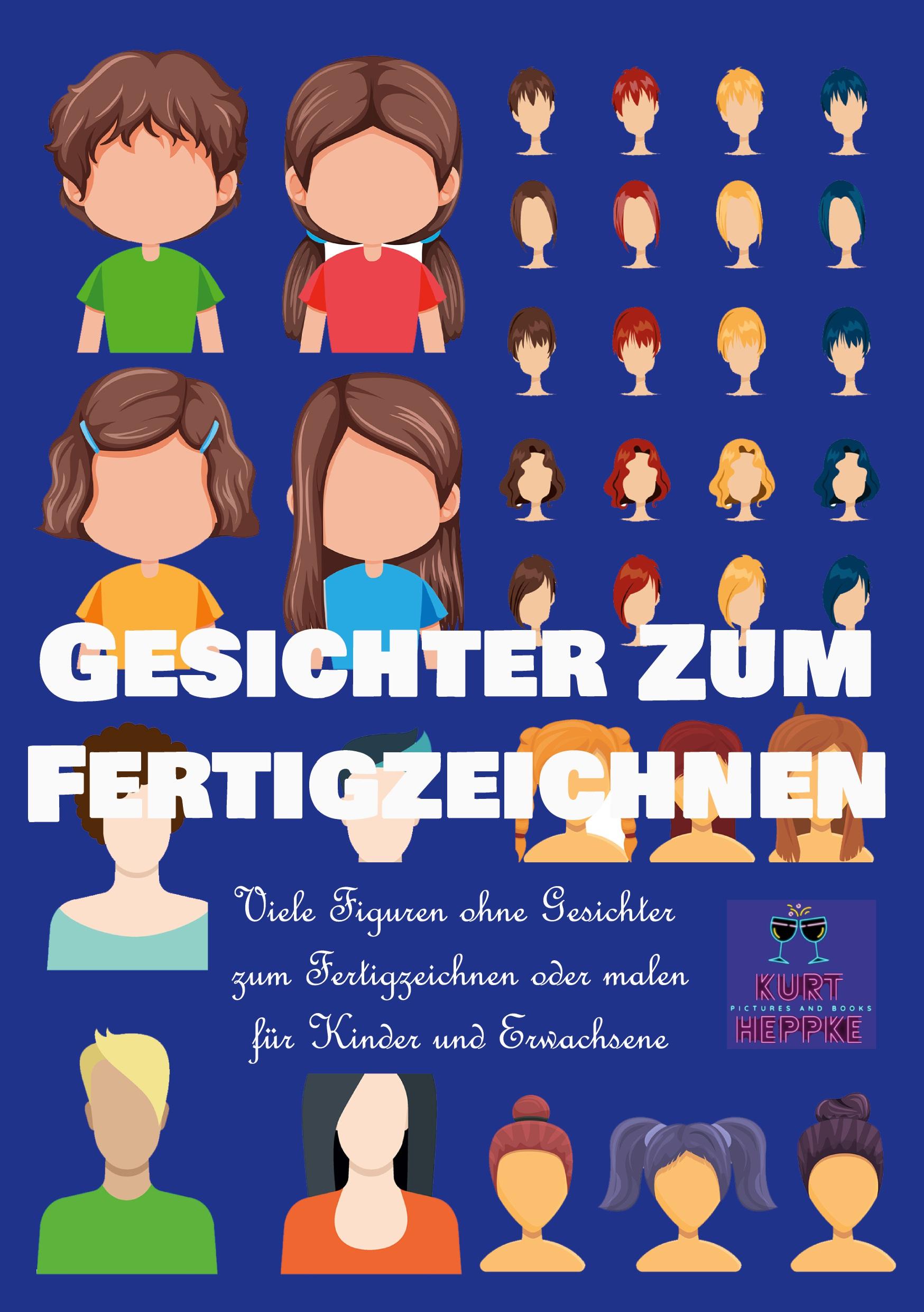 Cover: 9783756208135 | Gesichter zum Fertigzeichnen | Kurt Heppke | Taschenbuch | Paperback