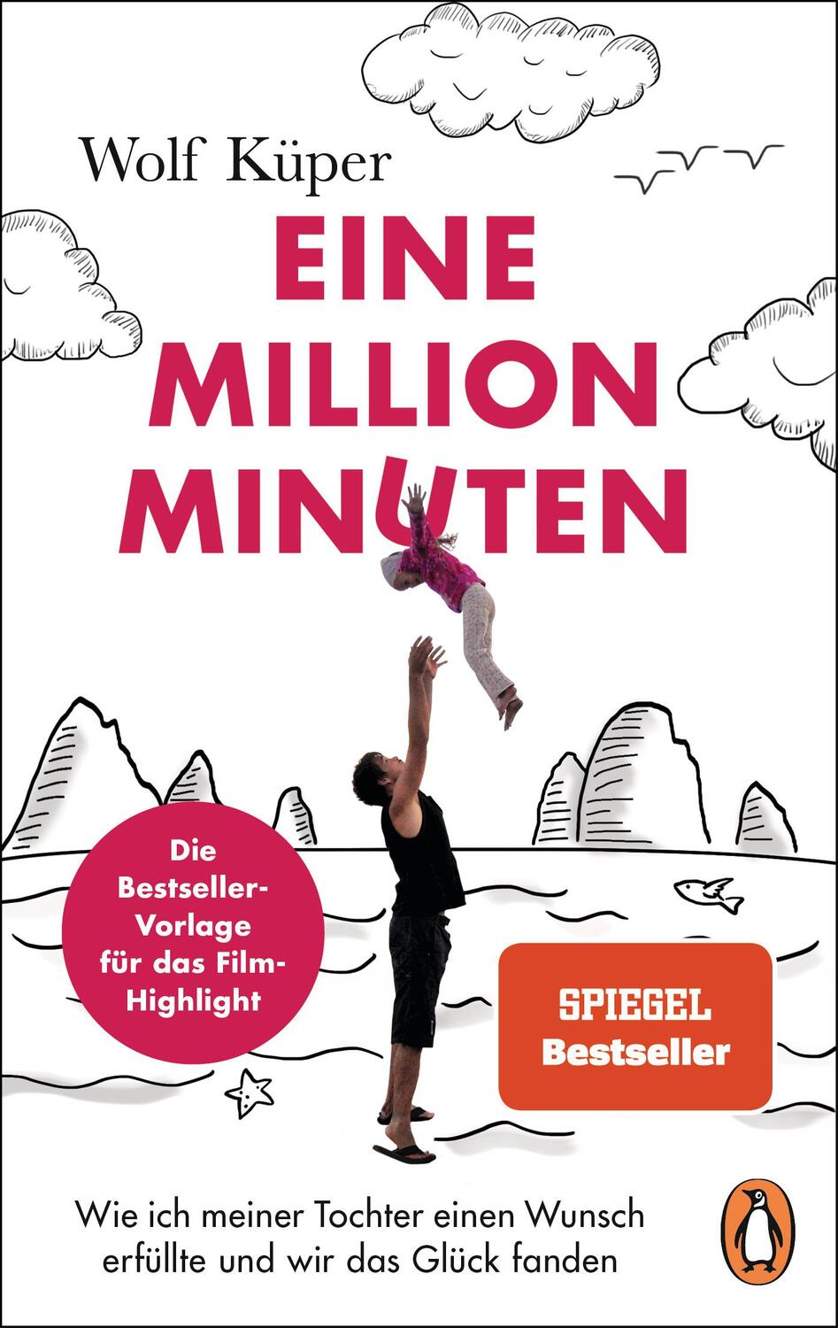 Cover: 9783328102007 | Eine Million Minuten | Wolf Küper | Taschenbuch | 256 S. | Deutsch