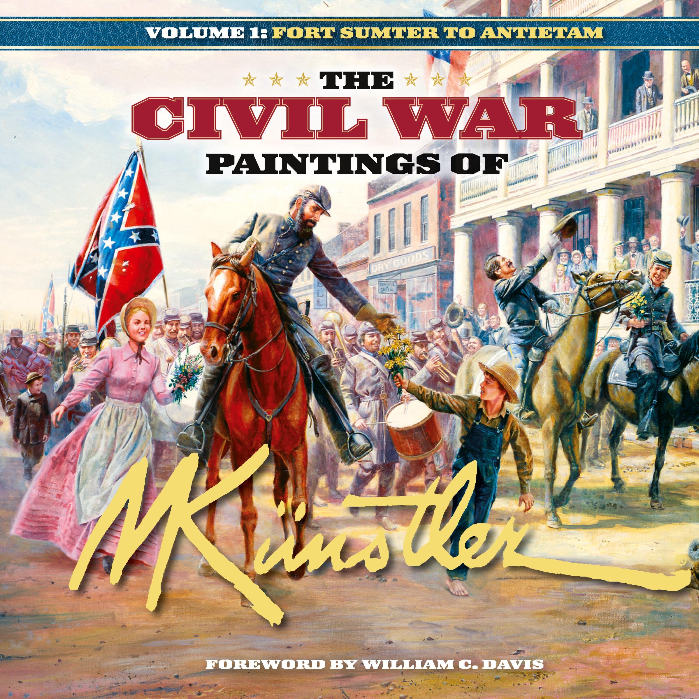 Cover: 9781684428441 | The Civil War Paintings of Mort Künstler Volume 1 | Mort Künstler