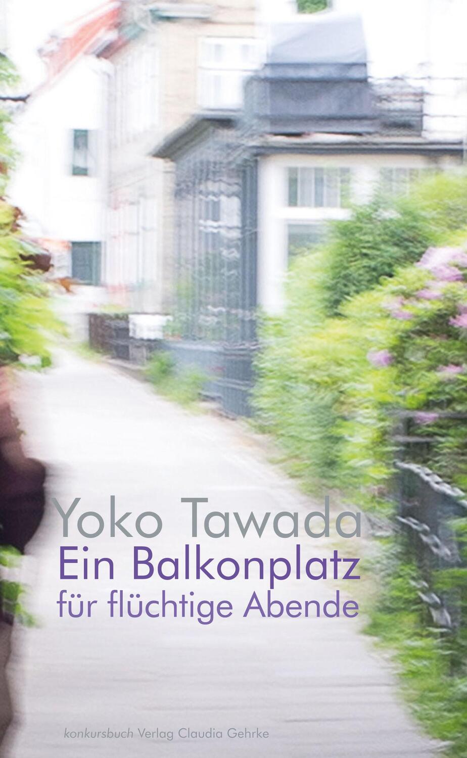 Cover: 9783887695552 | Ein Balkonplatz für flüchtige Abende | Yoko Tawada | Taschenbuch