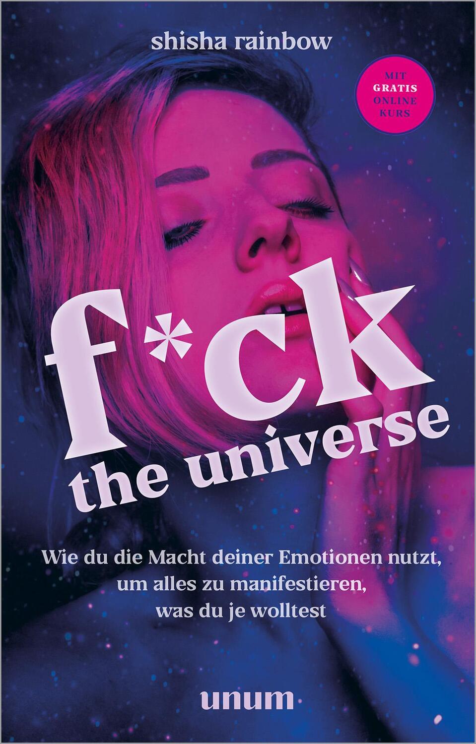 Cover: 9783833888274 | F*ck the Universe | Shisha Rainbow | Buch | 208 S. | Deutsch | 2023
