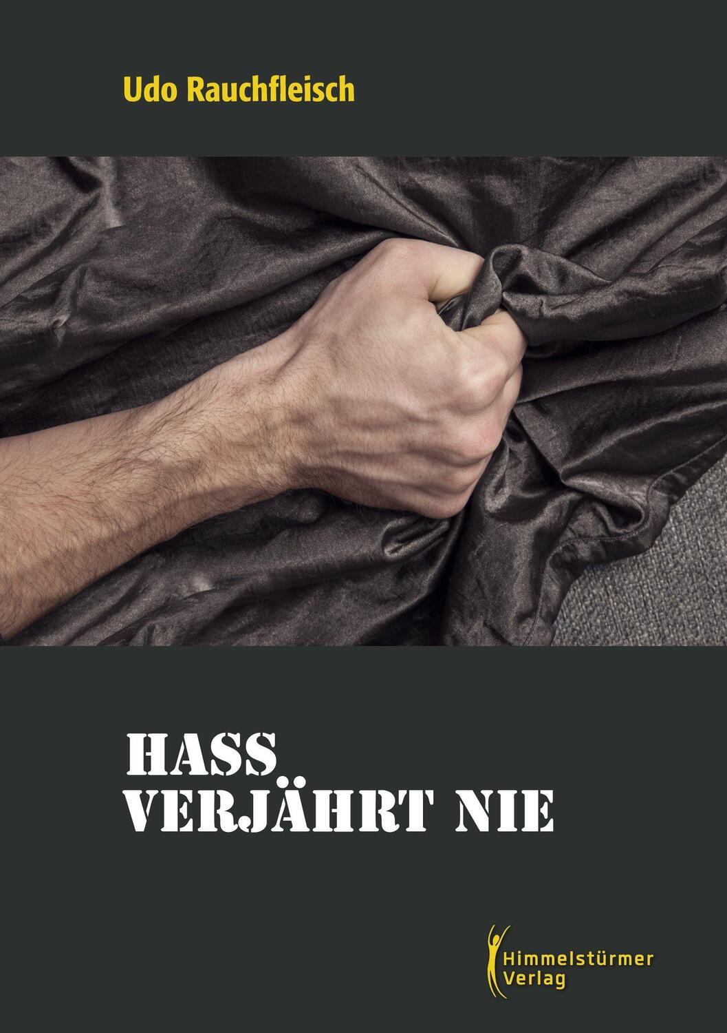 Cover: 9783863618766 | Hass verjährt nie | Udo Rauchfleisch | Taschenbuch | Paperback | 2021