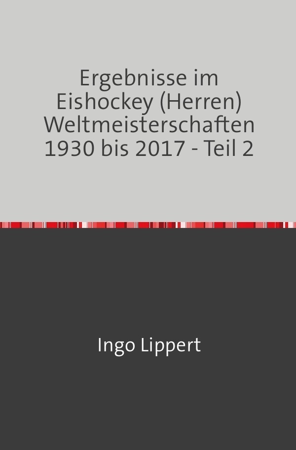 Cover: 9783745018608 | Sportstatistik / Ergebnisse im Eishockey (Herren)...