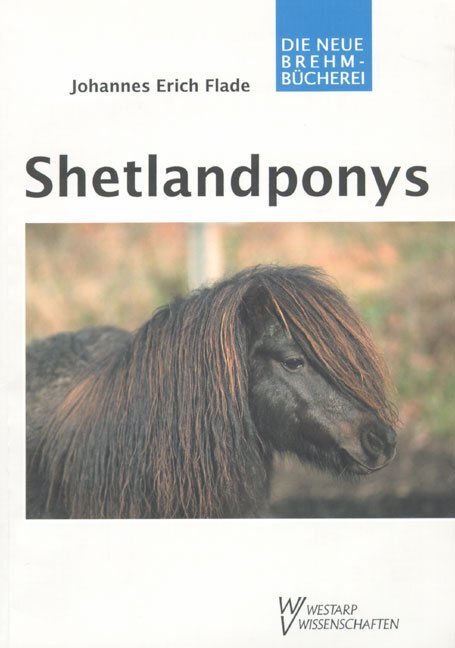 Cover: 9783894321680 | Shetlandponys | Johannes E Flade | Taschenbuch | Deutsch | Militzke