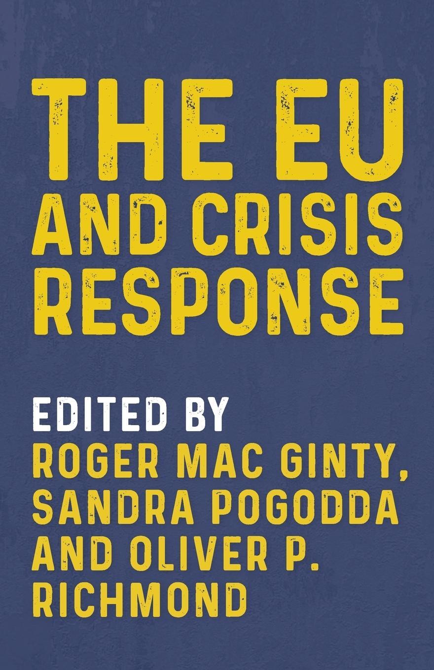 Cover: 9781526148353 | The EU and crisis response | Oliver P. Richmond | Taschenbuch | 2021