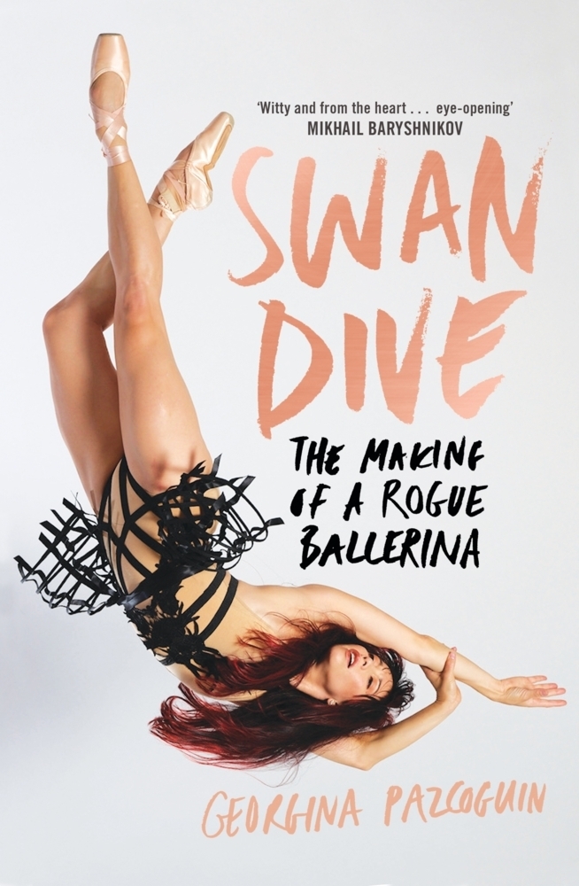 Cover: 9781529033533 | Swan Dive | The Making of a Rogue Ballerina | Georgina Pazcoguin