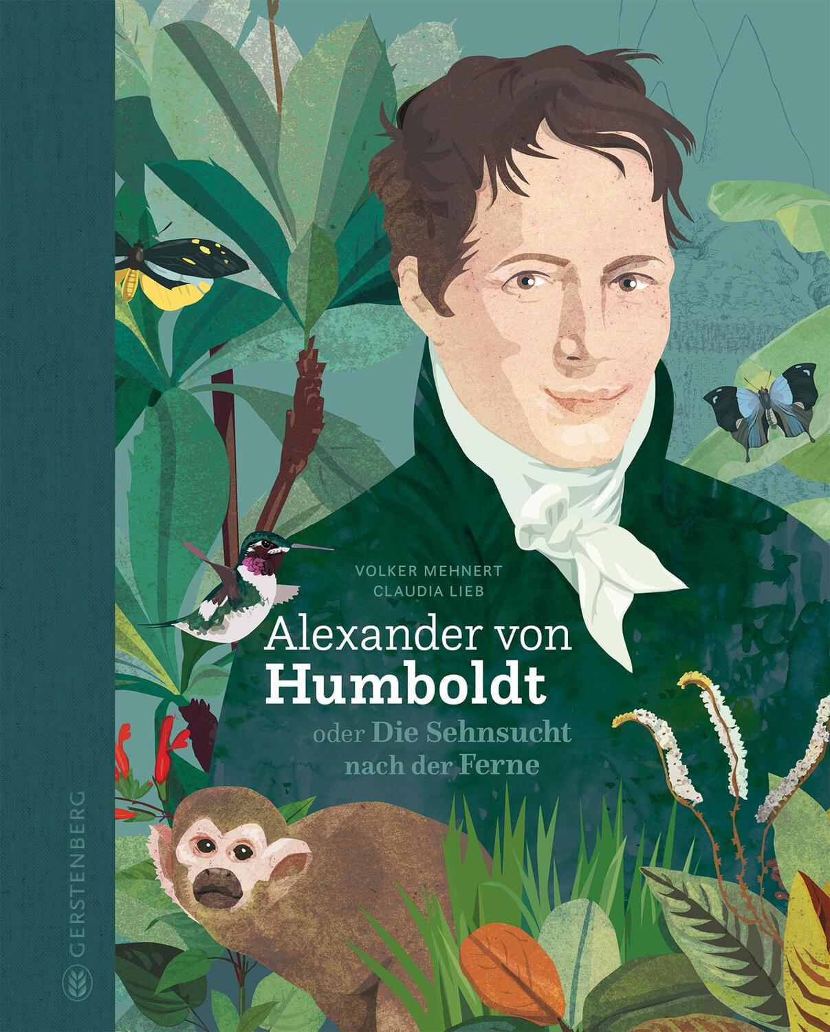 Cover: 9783836959995 | Alexander von Humboldt | oder Die Sehnsucht nach der Ferne | Mehnert