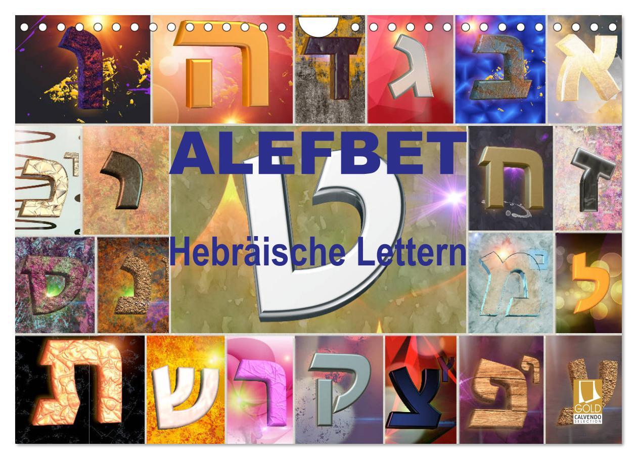 Cover: 9783435370023 | Alefbet Hebräische Lettern (Wandkalender 2025 DIN A4 quer),...