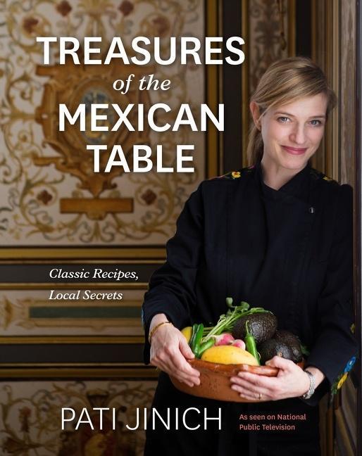 Cover: 9780358086765 | Pati Jinich Treasures of the Mexican Table | Pati Jinich | Buch | 2021
