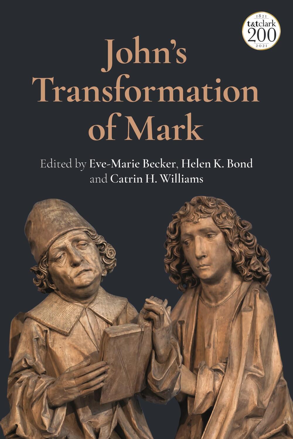 Cover: 9780567691897 | John's Transformation of Mark | Eve-Marie Becker (u. a.) | Taschenbuch