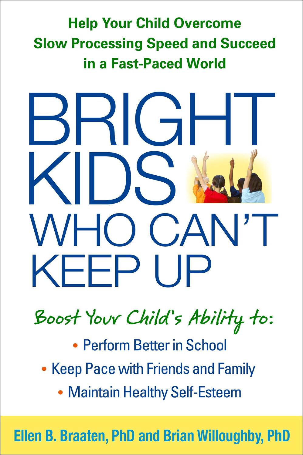 Cover: 9781609184728 | Bright Kids Who Can't Keep Up: Help Your Child Overcome Slow...
