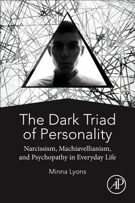 Cover: 9780128142912 | The Dark Triad of Personality | Minna Lyons | Taschenbuch | Englisch