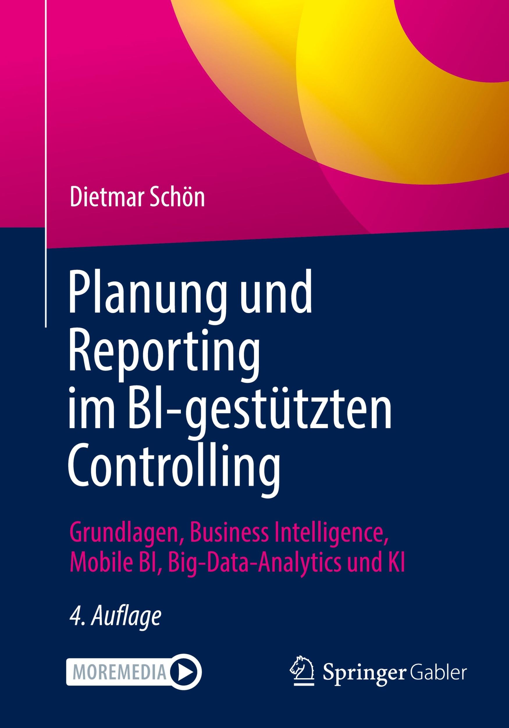 Cover: 9783658354749 | Planung und Reporting im BI-gestützten Controlling | Dietmar Schön