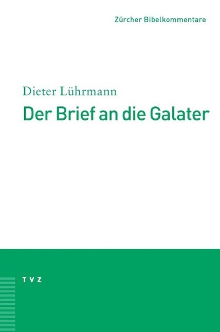 Cover: 9783290147228 | Der Brief an die Galater | Zürcher Bibelkommentare. Neues Testament 7