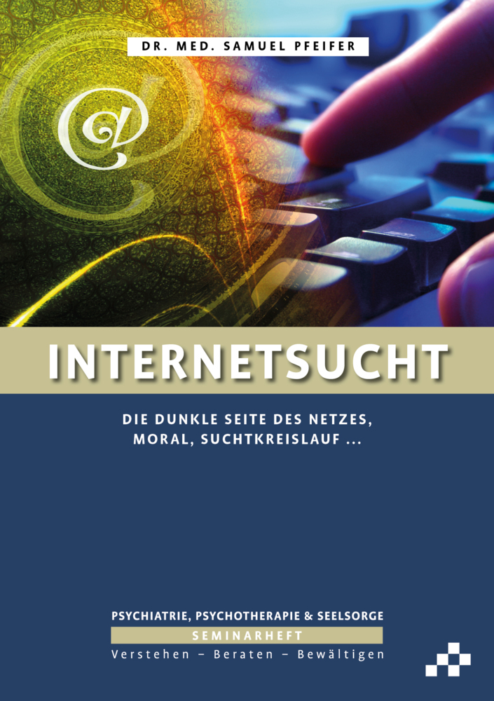 Cover: 9783906959634 | Internetsucht, 12 Teile | Samuel Pfeifer | Buch | Deutsch | 2021