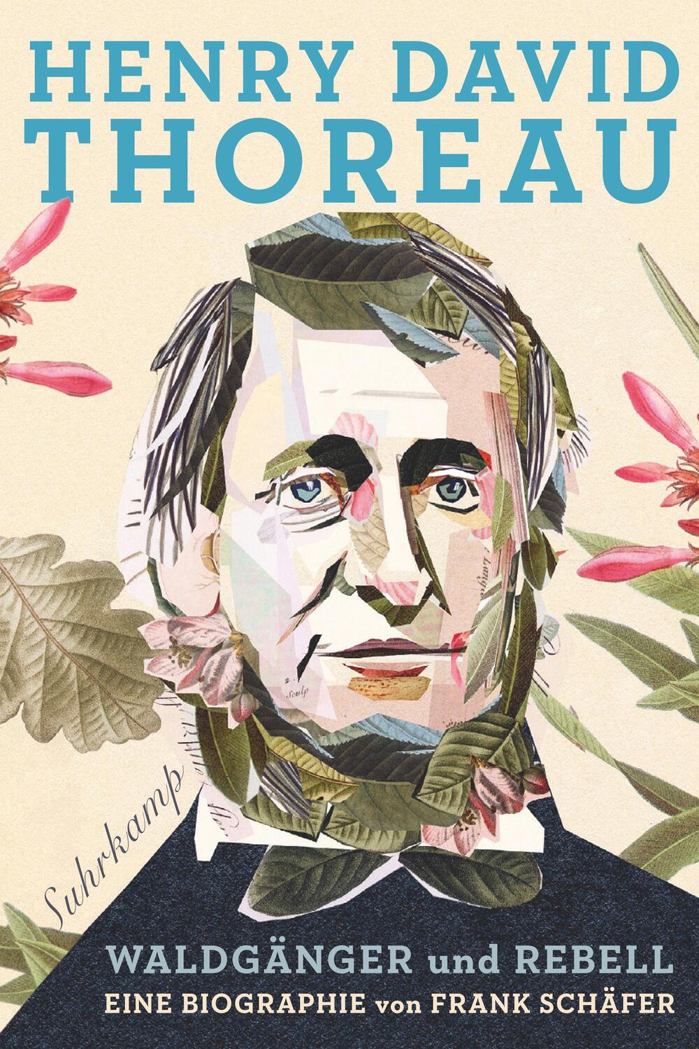 Cover: 9783518467695 | Henry David Thoreau | Waldgänger und Rebell. Eine Biographie | Schäfer