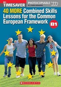 Cover: 9781904720287 | 40 More Combined Skills Lessons for the Common European Fram | Edwards