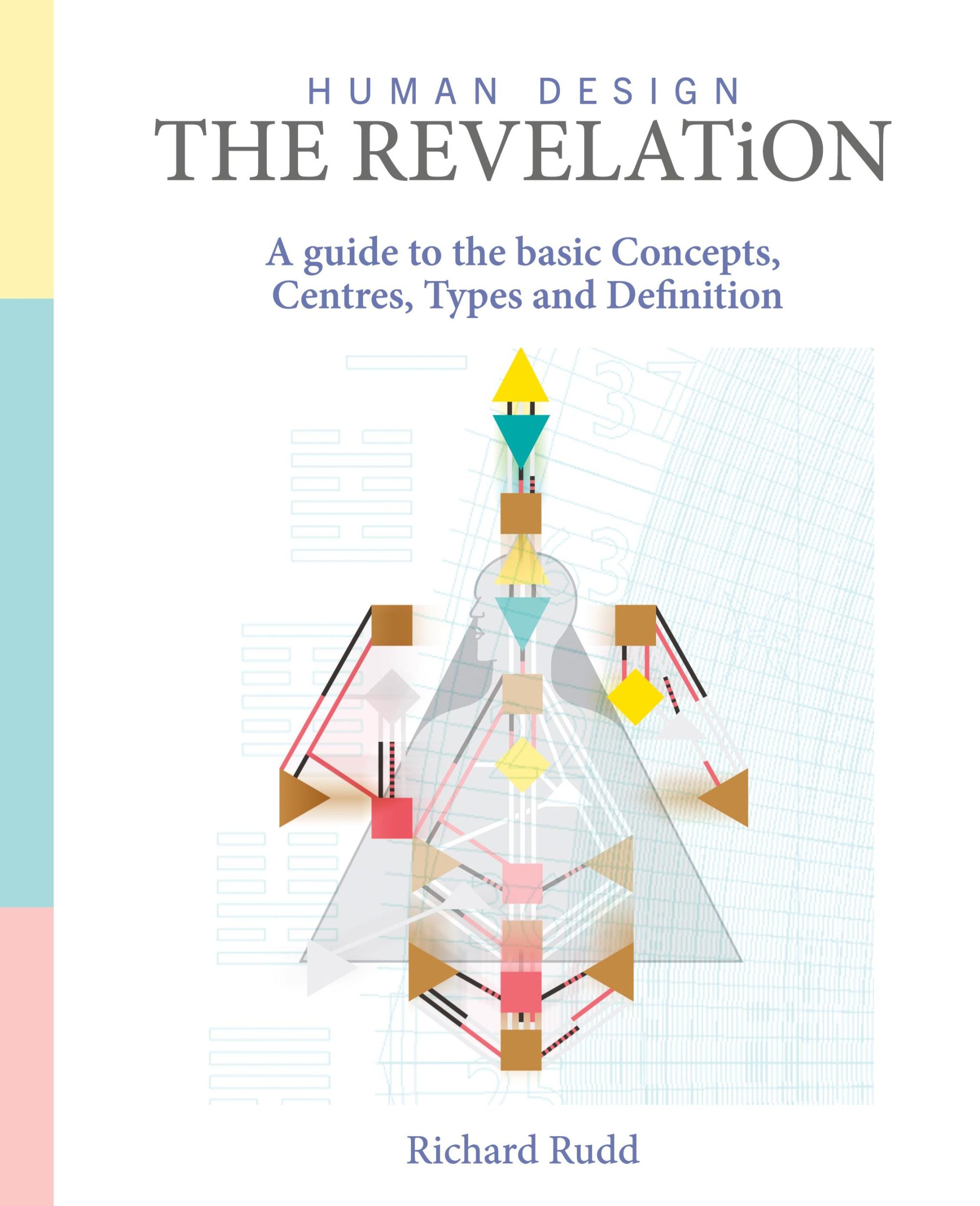 Cover: 9781999671075 | Human Design - The Revelation | Richard Rudd | Buch | Englisch | 2021