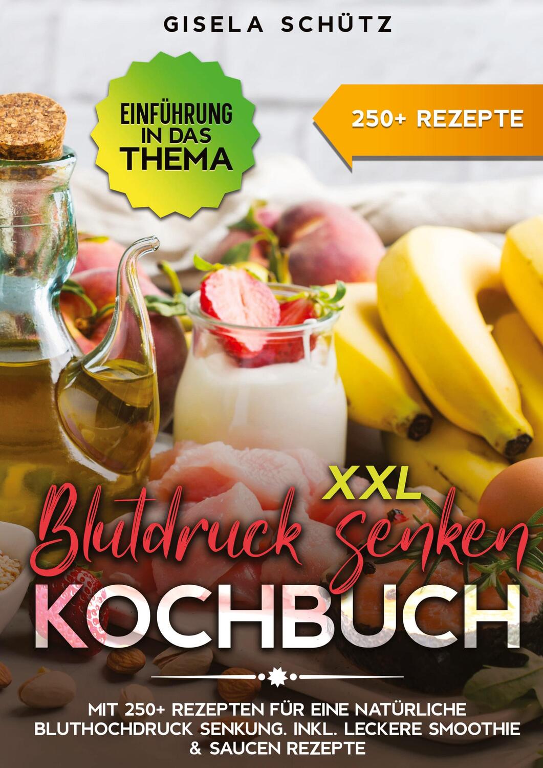 Cover: 9783384147714 | XXL Blutdruck senken Kochbuch | Gisela Schütz | Buch | 216 S. | 2024