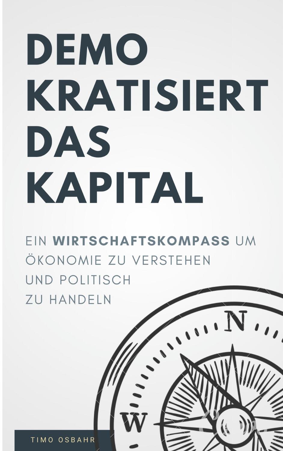 Cover: 9783753478319 | Demokratisiert das Kapital | Timo Osbahr | Taschenbuch