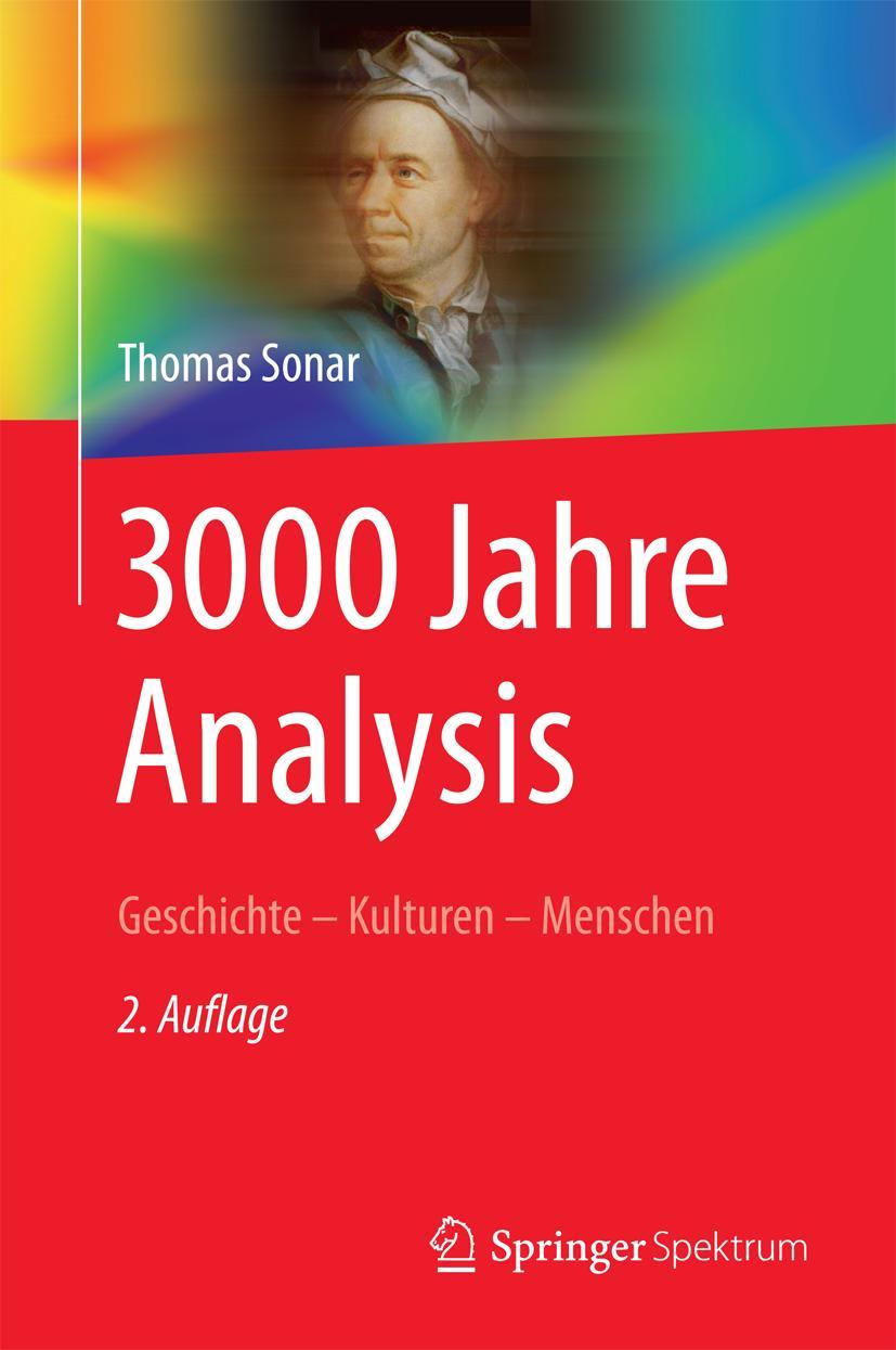 Cover: 9783662489178 | 3000 Jahre Analysis | Geschichte - Kulturen - Menschen | Thomas Sonar