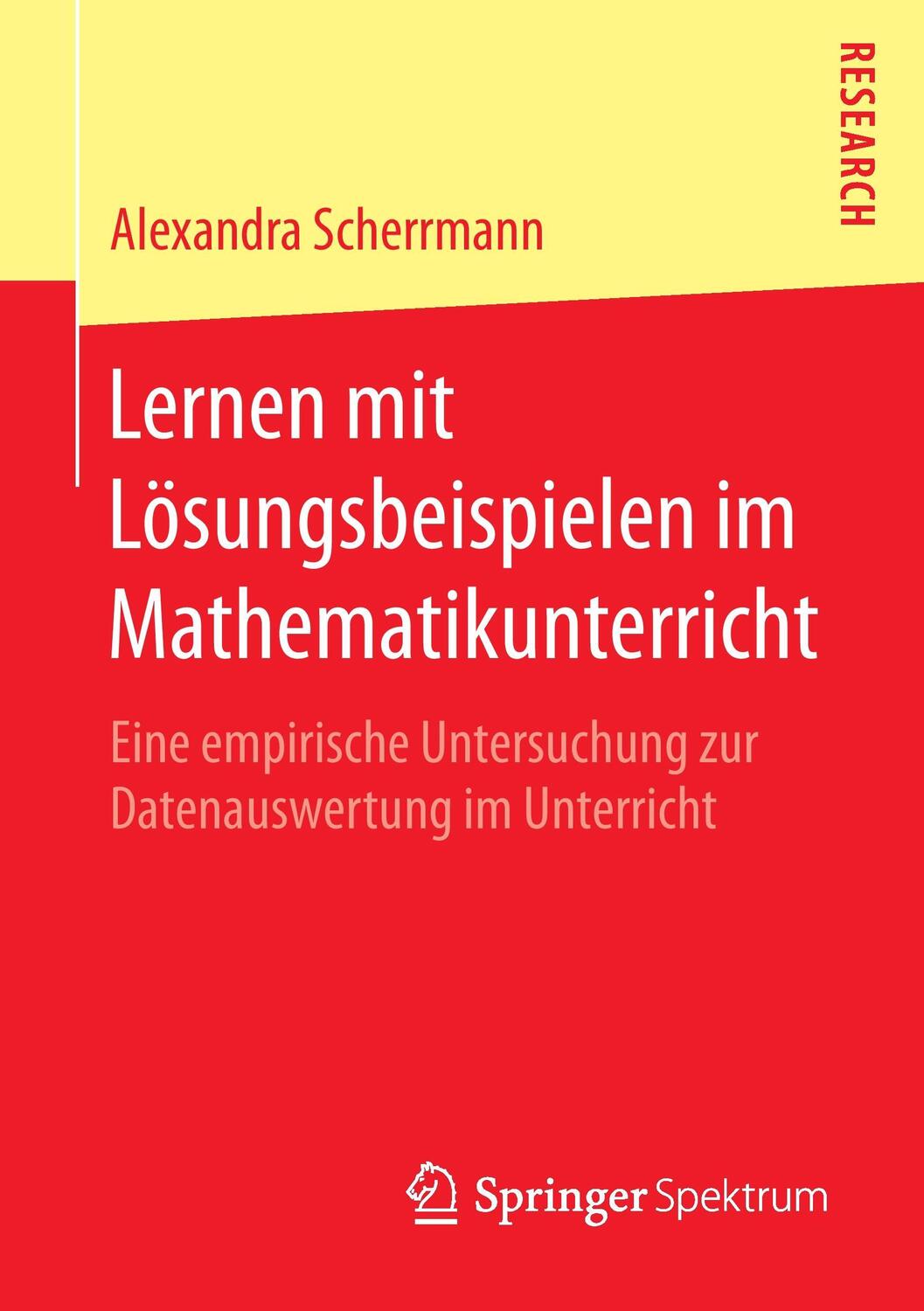 Cover: 9783658118068 | Lernen mit Lösungsbeispielen im Mathematikunterricht | Scherrmann