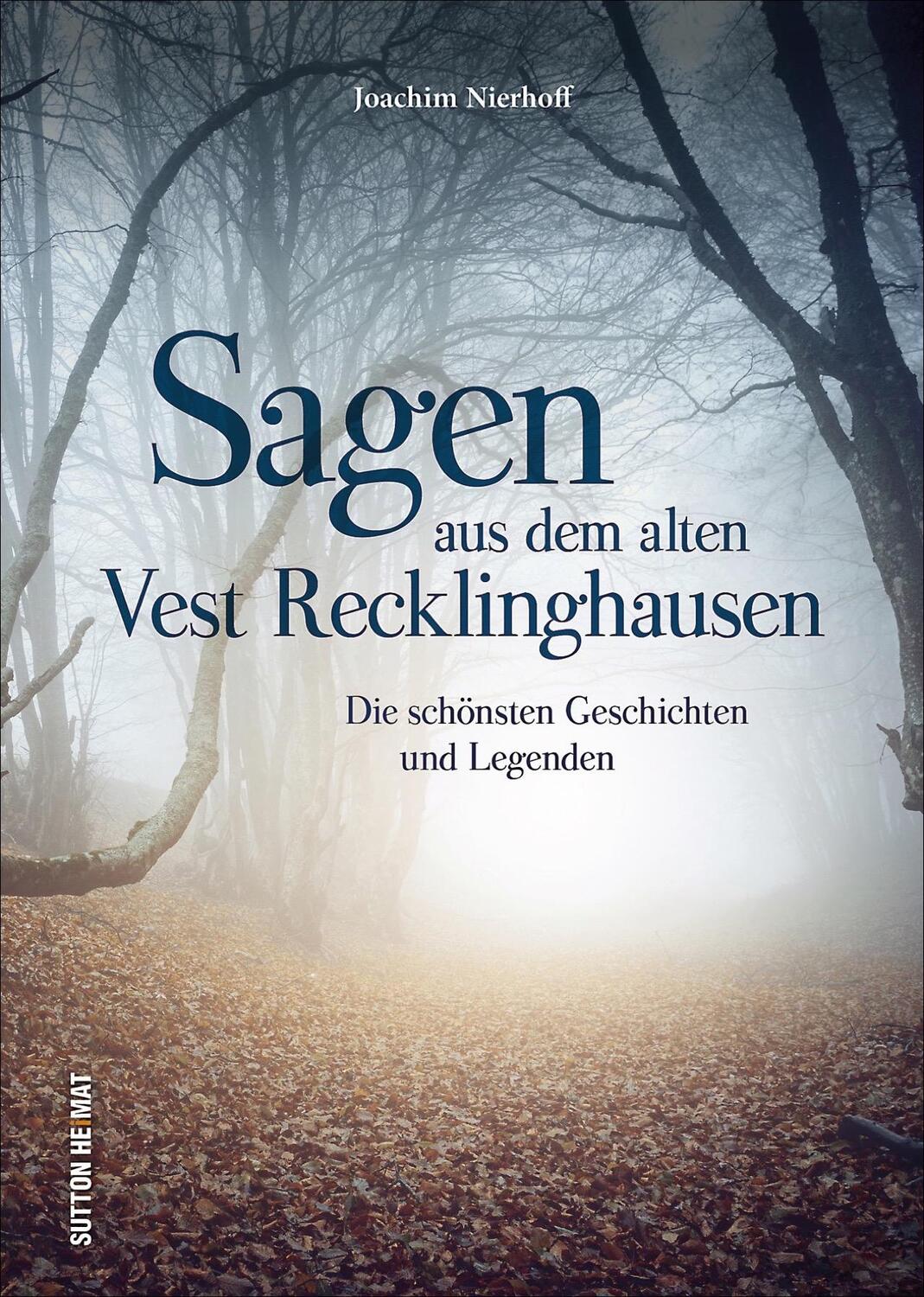 Cover: 9783954009237 | Sagen aus dem alten Vest Recklinghausen | Joachim Nierhoff | Buch