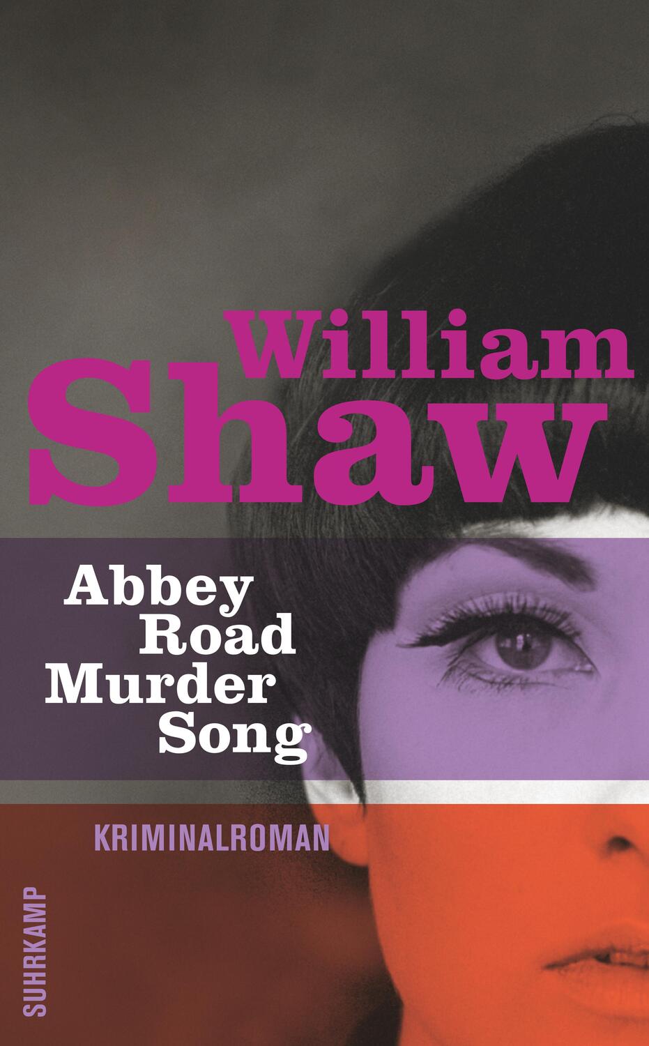 Cover: 9783518466025 | Abbey Road Murder Song | William Shaw | Taschenbuch | Deutsch | 2015