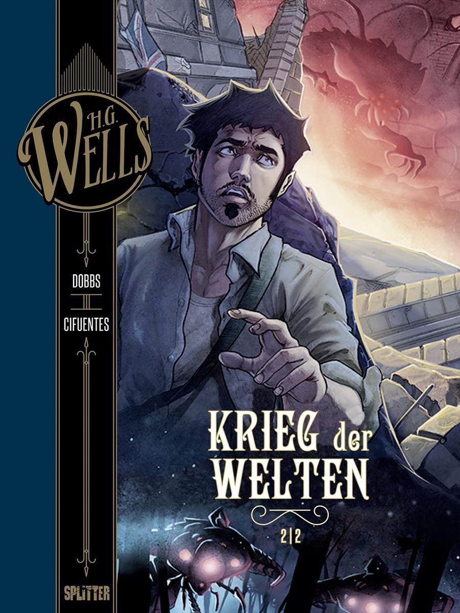 Cover: 9783958395046 | H.G. Wells. Krieg der Welten Teil 2 | Dobbs | Buch | H. G. Wells
