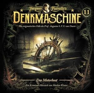 Cover: 9783960664406 | Folge 11 : Das Motorboot | Die DENKMASCHINE | Audio-CD | Deutsch